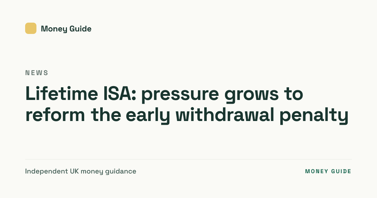 Lifetime Guide Lifetime ISA: pressure grows to reform the early…